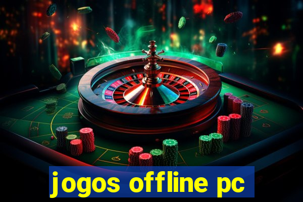 jogos offline pc